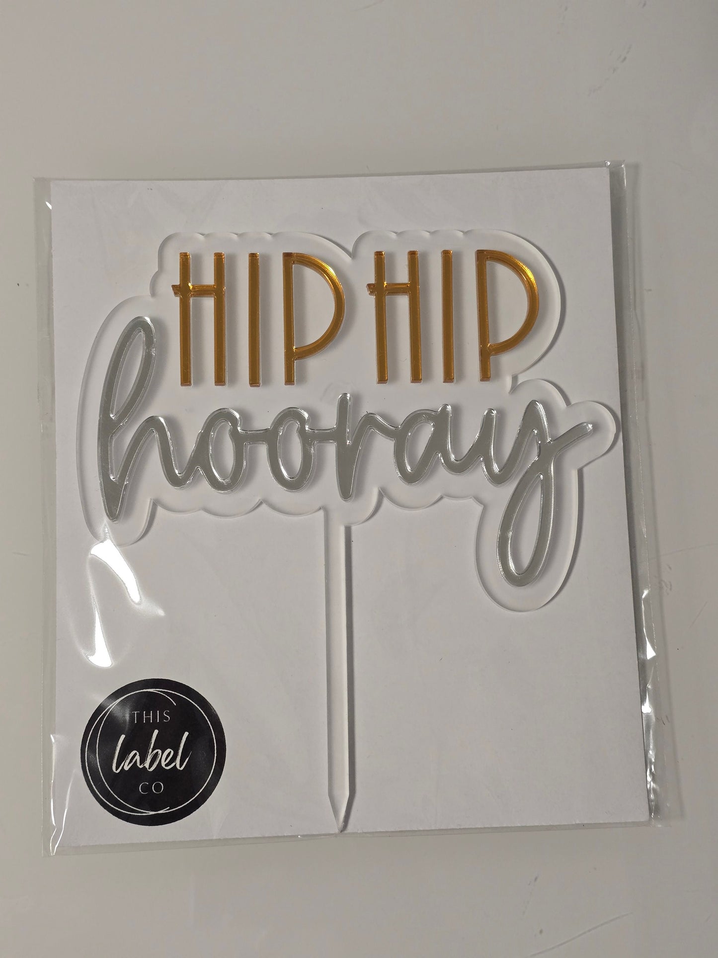 Acrylic Cake Topper | Birthday Cake Topper | Hip Hip Hooray | Birthday Cake